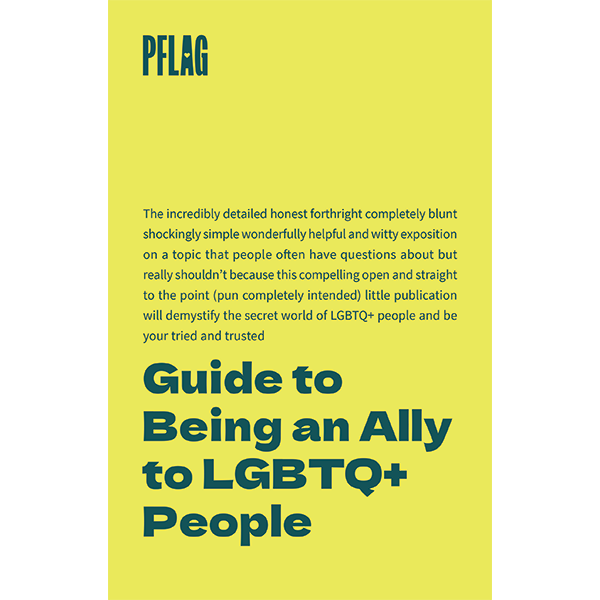 Guide to Being an Ally to LGBTQ+ People