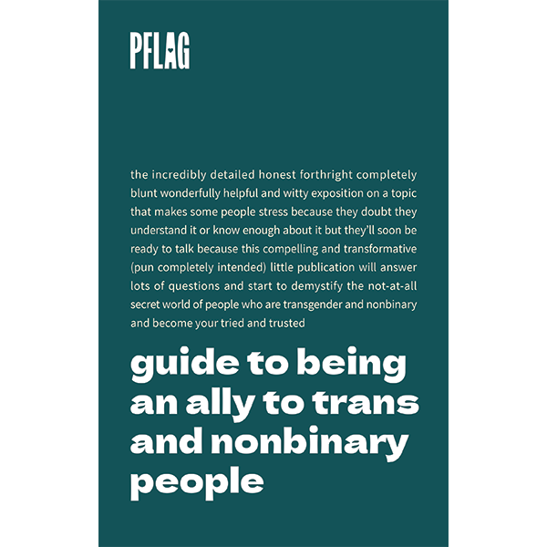 Guide to being an ally to trans and nonbinary people